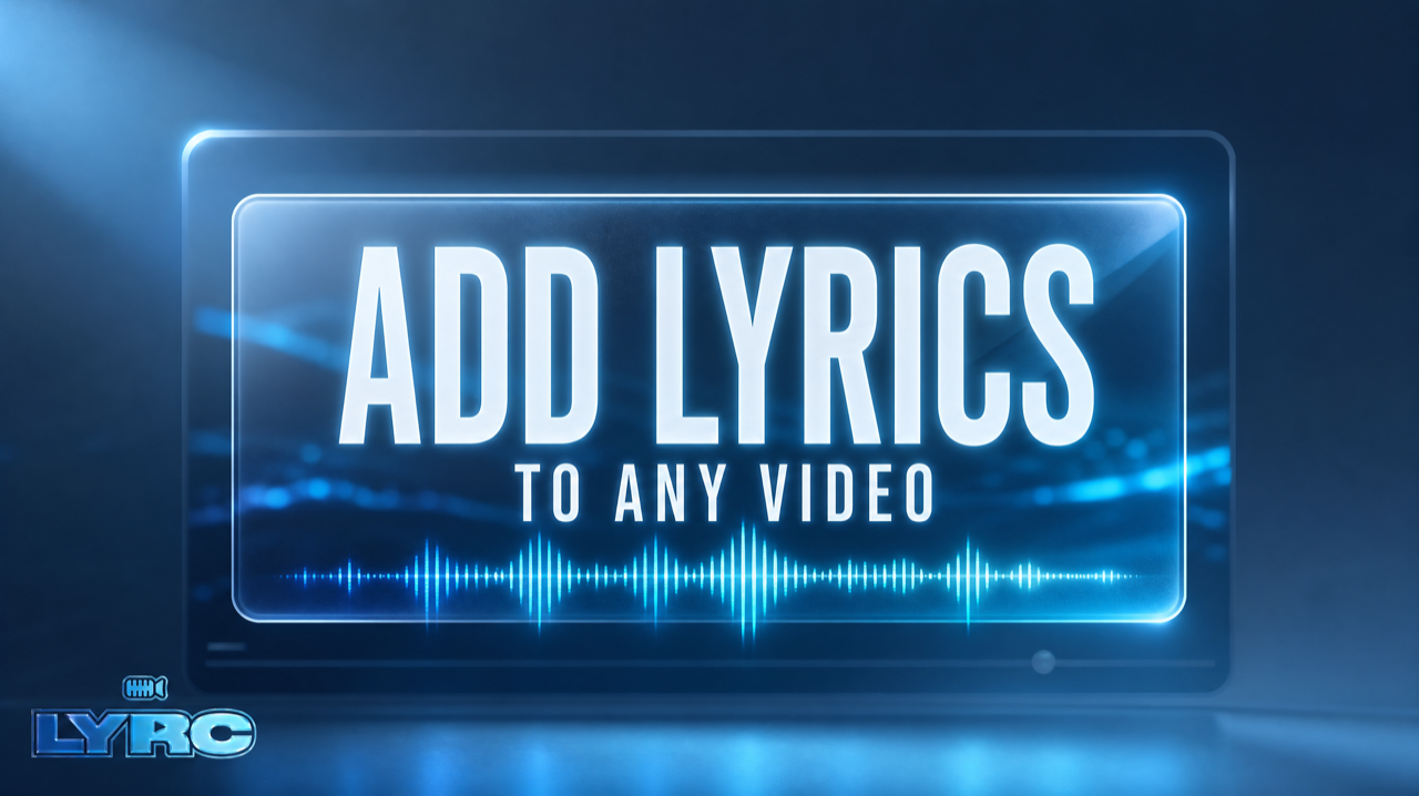 How to Add Lyrics to a Video: Step-by-Step Guide